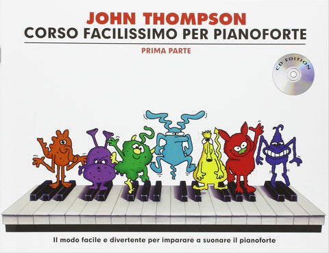 John Thompson Corso Facilissimo Per Pianoforte
