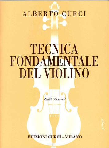 Tecnica fondamentale del Violino Parte II - Curci