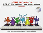 John Thompson Corso Facilissimo Per Pianoforte
